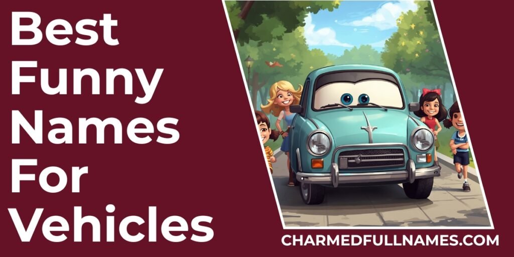 Best Funny Names For Vehicles