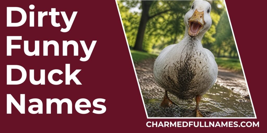 Dirty Funny Duck Names